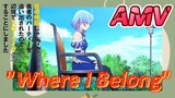 [Banished from the Hero's Party]AMV |  "Where I Belong"
