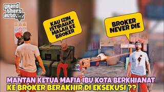 GTA V RP - MANTAN KETUA MAFIA IBU KOTA BERKHIANAT ( KE BROKER BERAKHIR DI EKSEKUSI ) ??