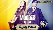 Mood Of The Day Tagalog Dubbed Full Movie