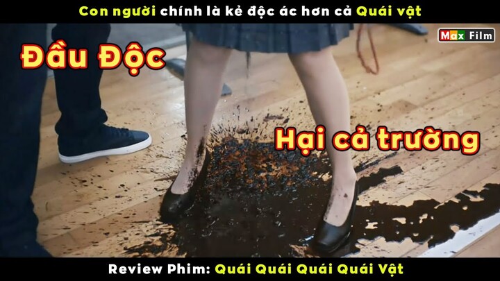 con người chính là kẻ độc ác hơn cả Quái vật - review phim Quái Quái Quái Quái Vật