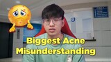 BIGGEST Acne Misconception - ការយល់ច្រឡំអំពីមុនដ៏ធំបំផុត