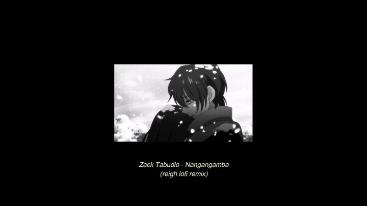 Zack Tabudlo - Nangangamba (reigh lofi remix)