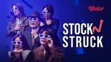 Stock Struck (2022) Episode 6