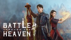 🇨🇳 EP. 30 | Battle Through Heaven (2023) [Eng Sub]