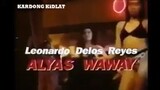 Alyas Waway - Cesar Montano (TAGALOG MOVIE)