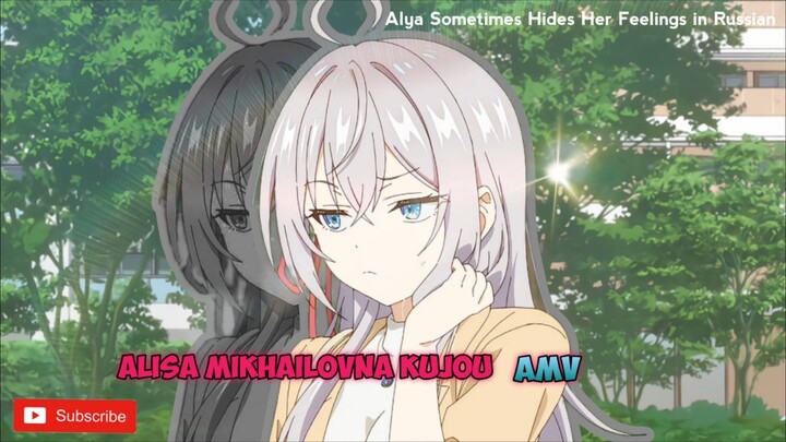 Alisa Mikhailovna Kujou 『AMV』 Alya Sometimes Hides Her Feelings in Russian