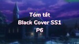 Tóm tất: Black Cover Season 1 ( P6 )| #anime #blackcover