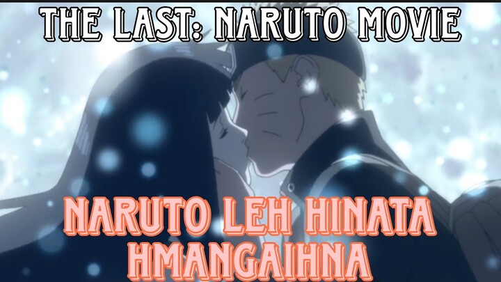 Mizo recap. Naruto movie hmuhnawm ber mai.