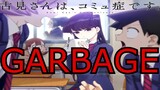 Komi Can't Communicate Anime Sucks - Do Not Watch This Anime!