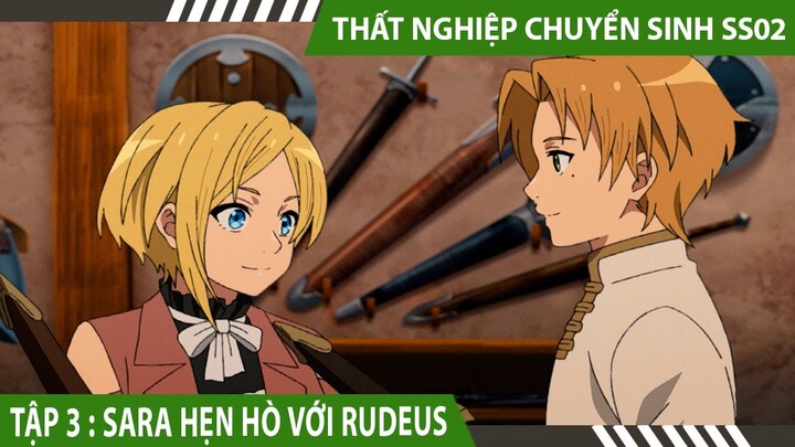 Review Thất Nghiệp Chuyển Sinh Phần 2 Tập 3 , Mushoku Tensei SS2 , Tóm Tắt Anime , Hero Anime