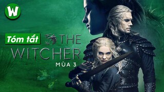 Chuyện Gì Đã Xảy Ra Trong THE WITCHER (Thợ Săn Quái Vật) | Season 3 Part 1