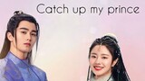 CATCH UP MY PRINCE 2023 /Eng.Sub/ Ep14