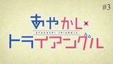 Ayakashi Triangle Episode 03 Eng Sub