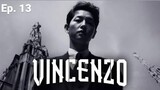 Vincenzo | Episode. 13| Song joong-ki & Jeon yeo-been | Hindi Dubbed |