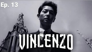 Vincenzo | Episode. 13| Song joong-ki & Jeon yeo-been | Hindi Dubbed |