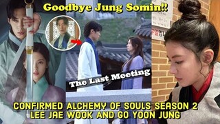 Goodbye Jung Somin !! Alchemy Of Souls Season 2 No Mudeok No Buyeon