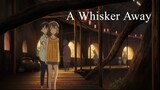 A Whisker Away | Anime Movie 2020