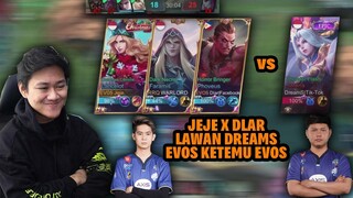 JEJE X DLAR KETEMU DREAMS DI RANKED! EVOS LAWAN EVOS DI RANKED? LATE GAME 30 MENIT - Mobile Legends