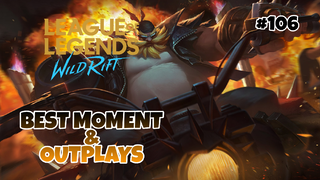 Best Moment & Outplays #106 - League Of Legends : Wild Rift Indonesia