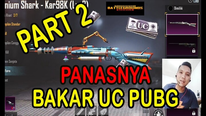 PANASNYA BAKAR UC PUBG