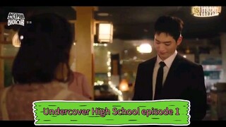 Undercover High School Episode 1