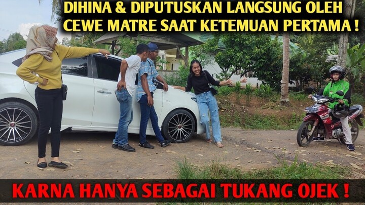 DIHINA & DIPUTUSIN LANGSUNG OLEH CEWE MATRE SAAT KETEMUAN PERTAMA ! PADAHAL DIA ADALAH BOS MENYAMAR