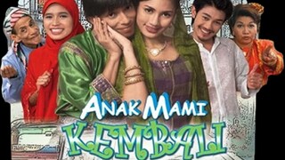 Anak Mami Kembali (2005)