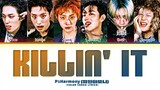 P1harmony (피원하모니) 'KILLIN' IT' Lyrics [Color Coded Han_Rom_Eng]