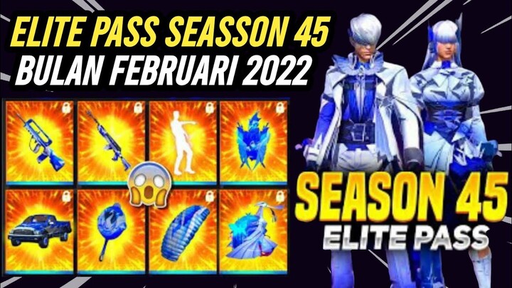 INFO RESMI❗ELITE PASS SEASON 45 FEBRUARI 2022 !!