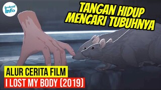 TANGAN INI TERPISAH AKIBAT KECELAKAAN!! | ALUR CERITA I LOST MY BODY (2019)