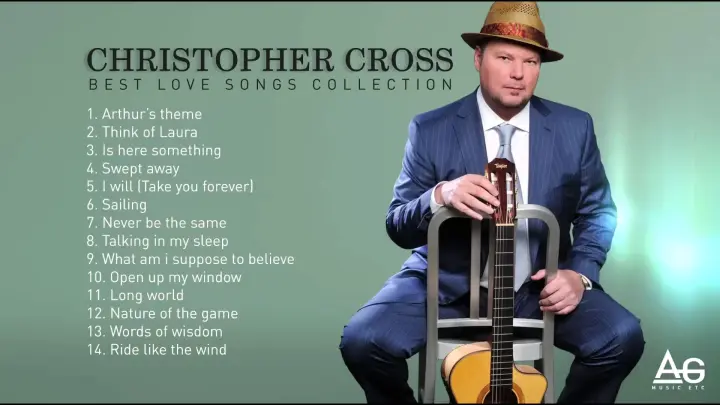 Christopher Cross| Best Love Songs Collection