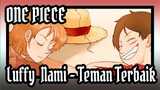 [ONE PIECE | Video Gambar Pribadi] Luffy & Nami - Teman Terbaik