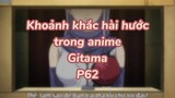 Khoảng khắc hài hước trong anime Gintama P64| #anime #animefunny #gintama