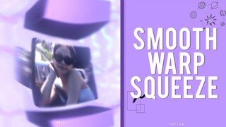 smooth warp squeeze/shake ?? || after effects tutorial