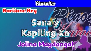 Sana'y Kapiling Ka by Jolina Magdangal (Karaoke : Baritone Key)