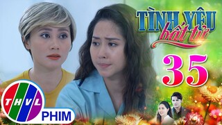 TÌNH YÊU BẤT TỬ - TẬP 35[2]: SỰ DŨNG CẢM đã giúp Vân Anh cứu được Lâm và kết thân với Hà