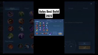 AULUS BEST BUILD 2023 | TOP 1 GLOBAL AULUS BUILD | #shorts #mlbb #mobilelegends