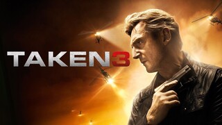 Taken 3 (Twenty 20 Fourteen 14)