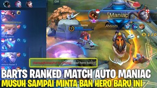 HERO BARU BARTS RANKED MATCH GAMEPLAY - TERNYATA INI BUILD YANG PALING COCOK! LANGSUNG AUTO MANIAC!