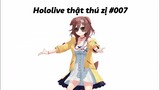 Hololive thật thú zị [#007]