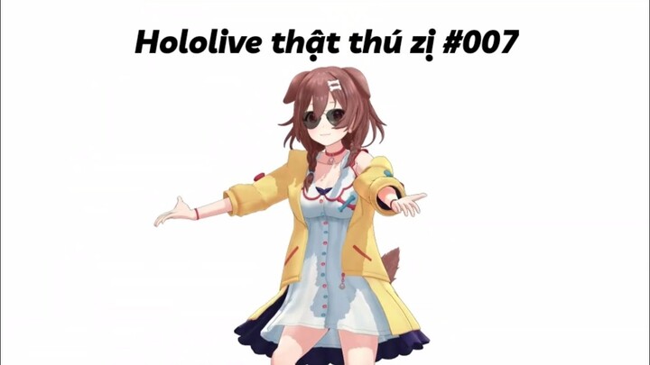 Hololive thật thú zị [#007]