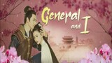 General and I Episode 63 Finale (May 19 2023) Tagalog Dubbed