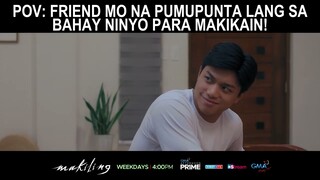 POV - Bumisita ‘yung friend mo para makikain (shorts) | Makiling