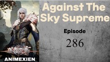 Against The Sky Supreme (Eps 286) _Sub idnonesia HD