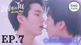 [ENG SUB] AILONGNHAI THE SERIES EPISODE 7 - PREVIEW and SPOILER || อัยย์หลงไน๋ EPISODE 6 TRAILER