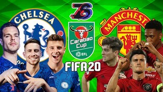 คาราบาวคัพ | เชลซี ปะทะ แมนยู | FIFA 20 |  รอบ 16 สุดท้าย