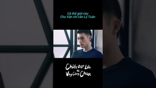 Cả thế giới này Chu Vận chỉ cần Lý Tuân | Chiếc Bật Lửa và Váy Công Chúa | YOUKU Vietnam Shorts