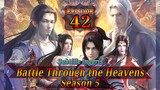 Eps 42 | Battle Trought The Heavens Season 5 Sub Ingg
