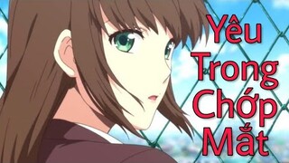 [ AMV ] | Yêu Trong Chớp Mắt!