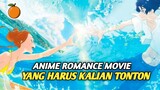 3 Anime Movie Romance Yang Harus Kalian Tonton Setidaknya 1 Kali Seumur Hidup!